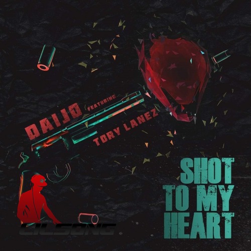 Daijo Ft. Tory Lanez - Shot to My Heart 